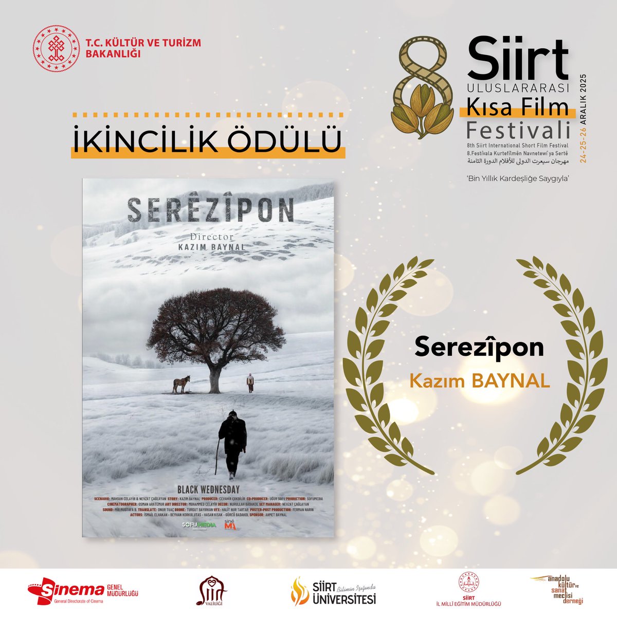 8. Siirt Uluslararası Kısa Film Festivali
İkincilik Ödülü,
Serezîpon filmiyle Kazım Baynal’a takdim edildi.

Doğa, insan ve yalnızlık üzerine kurulu bu etkileyici sinema diliyle ikinci olan filmi tebrik ediyoruz.

@tckulturturizm
@sinemagenelmd