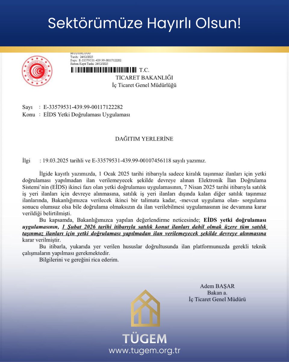 Sektörümüze Hayırlı Olsun!

1 Şubat 2026 tarihinden itibaren Satılık Konut İlanları içinde EİDS Yetki Zorunluluğu Başlıyor.

#TÜGEM #EİDS #TicaretBakanlığı #TÜGEMBilgilendiriyor