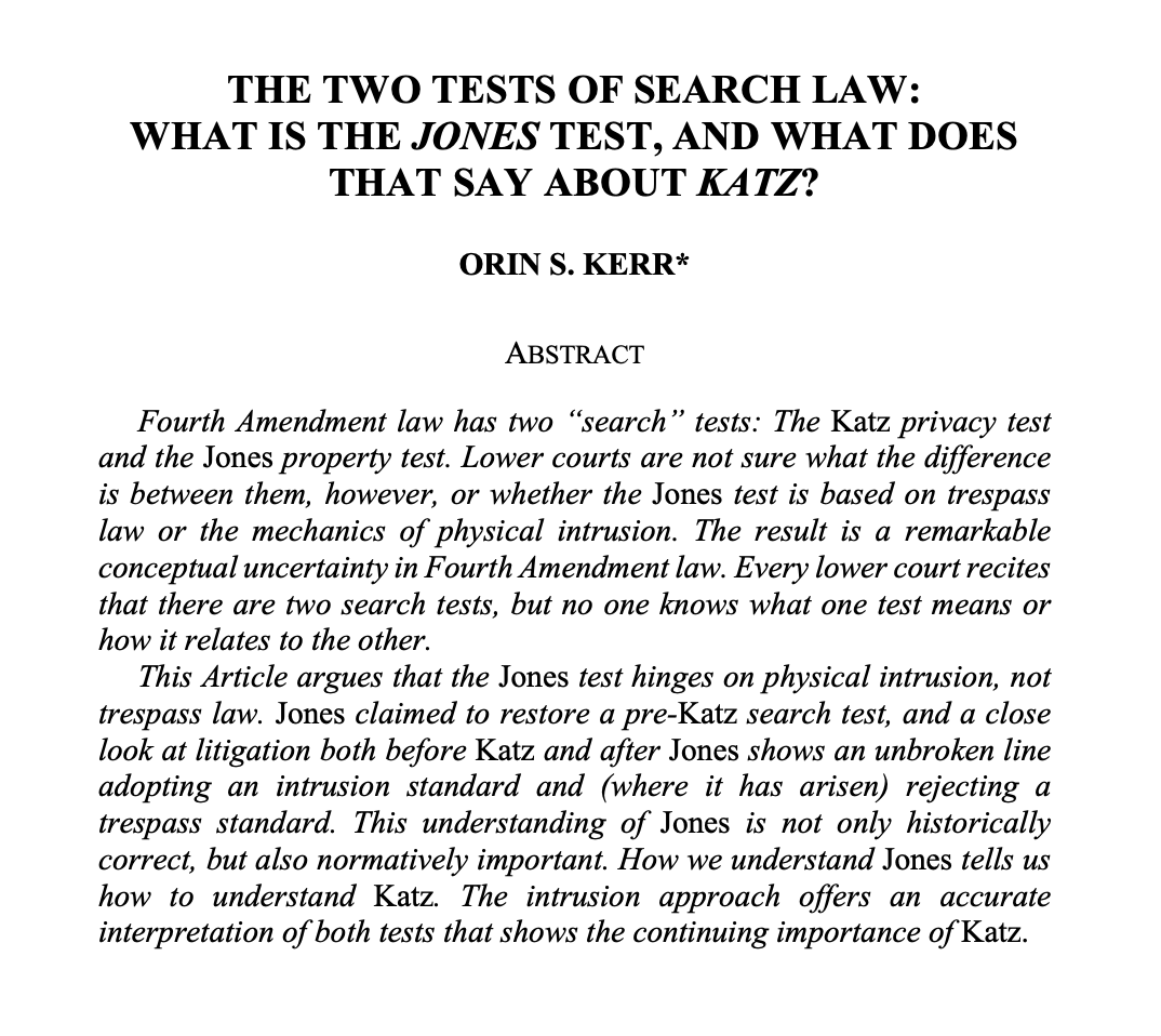 Just a reminder, in my latest article, I take on the question of what the heck the Jones trespass test of Fourth Amendment law really means—and how it's different from Katz. 

Download it here:
papers.ssrn.com/sol3/papers.cf…