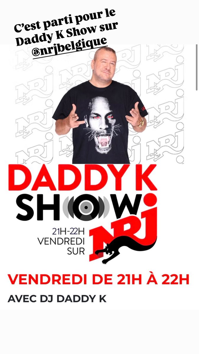C’est parti pour le 
Daddy K Show sur @nrjbelgique