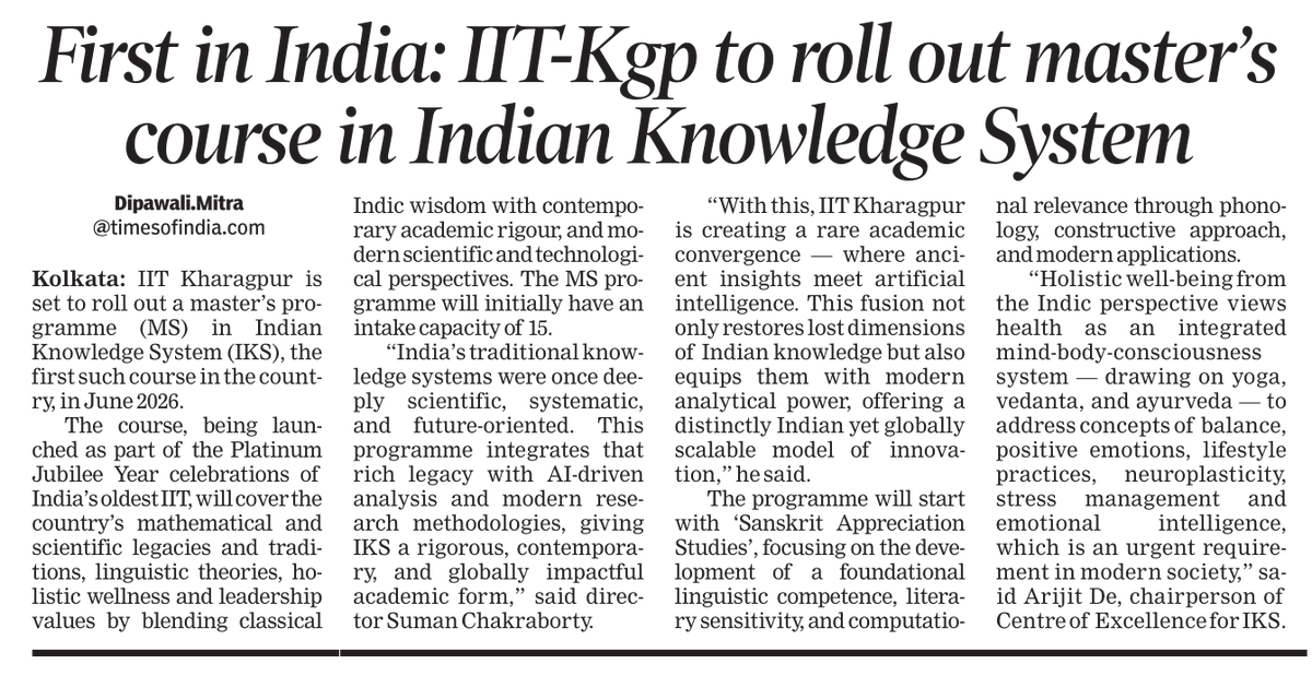 prasannavishy's tweet photo. IIT Kharagpur to launch a Master’s programme in Indian Knowledge Systems to study India’s intellectual traditions with modern academic rigour.

The course will blend Sanskrit, philosophy, mathematics, wellness, AI, modern research methods.

Hopefully our universities  reclaim narrative leadership in Indic study space through rooted, rigorous, future-facing offerings.