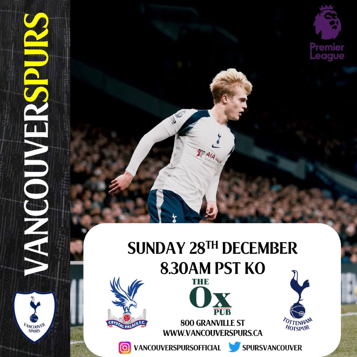 UPCOMING MATCHDAY🚨

Crystal Palace 🆚 Tottenham Hotspur
⚽️ Sun 28th Dec LIVE 8.30AM PST KO
📍The Ox Pub 800 Granville Street
🏆 Premier League

The pub will be open and we hope to see you there! COYS!

#vancouver #vancouverspurs #leftcoast #COYS #THFC #spurs #soccerbreakfast
