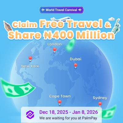 I'm joining PalmPay's World Travel Carnival! Free Travel rewards + ₦400M cash prizes. Come grab your share!💰 palmpay.onelink.me/2y7G/2sj7njo7