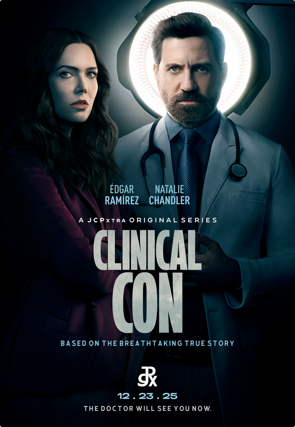 🆕 Original Series on JCP Xtra
🔹 #ClinicalConJCPx
🎭 Édgar Ramírez, Natalie Chandler