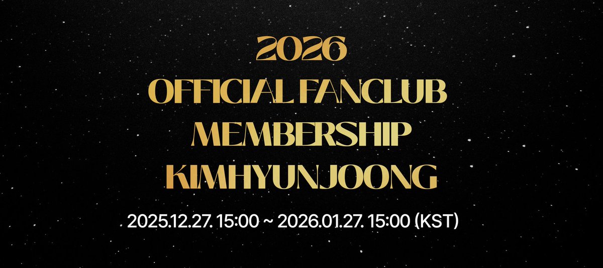 [👽]
2026 KIMHYUNJOONG OFFICIAL FANCLUB HENECIA 𝗢𝗣𝗘𝗡!

📅 가입 기간 : 2025. 12. 27. 15:00 ~ 2026. 01. 27. 15:00 (KST)
🔗 hyun-joong.com/FANCLUB

📢 KIT는 멤버십 구매 후 구매 가능합니다. (배송비만 지불)

#KIMHYUNJOONG #김현중
#2026_HENECIA