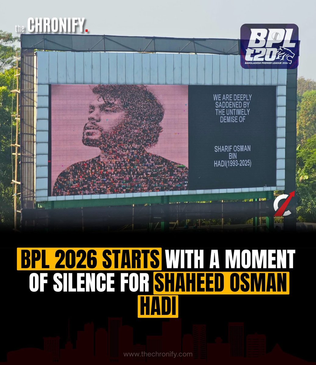 Fhbipu's tweet photo. The 2026 Bangladesh Premier League (BPL) started with a poignant moment of silence in memory of Shaheed Osman Hadi.

#thechronify
#bpl2026 #WeAreHadi https://t.co/KyKNce1zZB