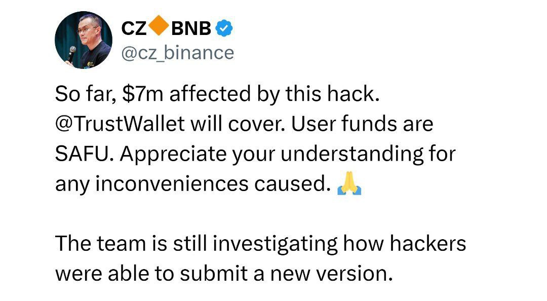AbuCrypto_'s tweet photo. 🚨 JUST IN: MASSIVE TRUST WALLET HACK — $7,000,000 STOLEN 💰🔥

Binance Founder CZ has officially confirmed a major security breach involving the Trust Wallet Chrome extension, with over $7,000,000 in user funds stolen. https://t.co/WTNIoIjdIS