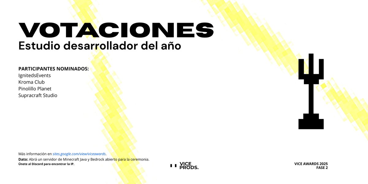 VOTACIONES  |  #ViceAwards2025

Nominados a 💻 Estudio desarrollador del año:
<a href="/IgnitedsEvents/">Igniteds</a> 
<a href="/KromaClub/">Kroma Club</a> 
<a href="/PinolilloPlanet/">Pinolillo Planet</a> 
<a href="/SupraCraftNET/">SupracraftStudio</a> 

👉 VOTA AHORA: sites.google.com/view/viceaward…