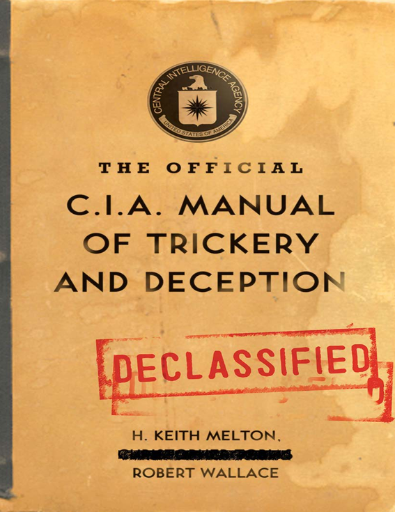 RedpillDrifter's tweet image. THE OFFICIAL CIA MANUAL OF TRICKERY AND DECEPTION

I will link the PDF download below this post. Enjoy.