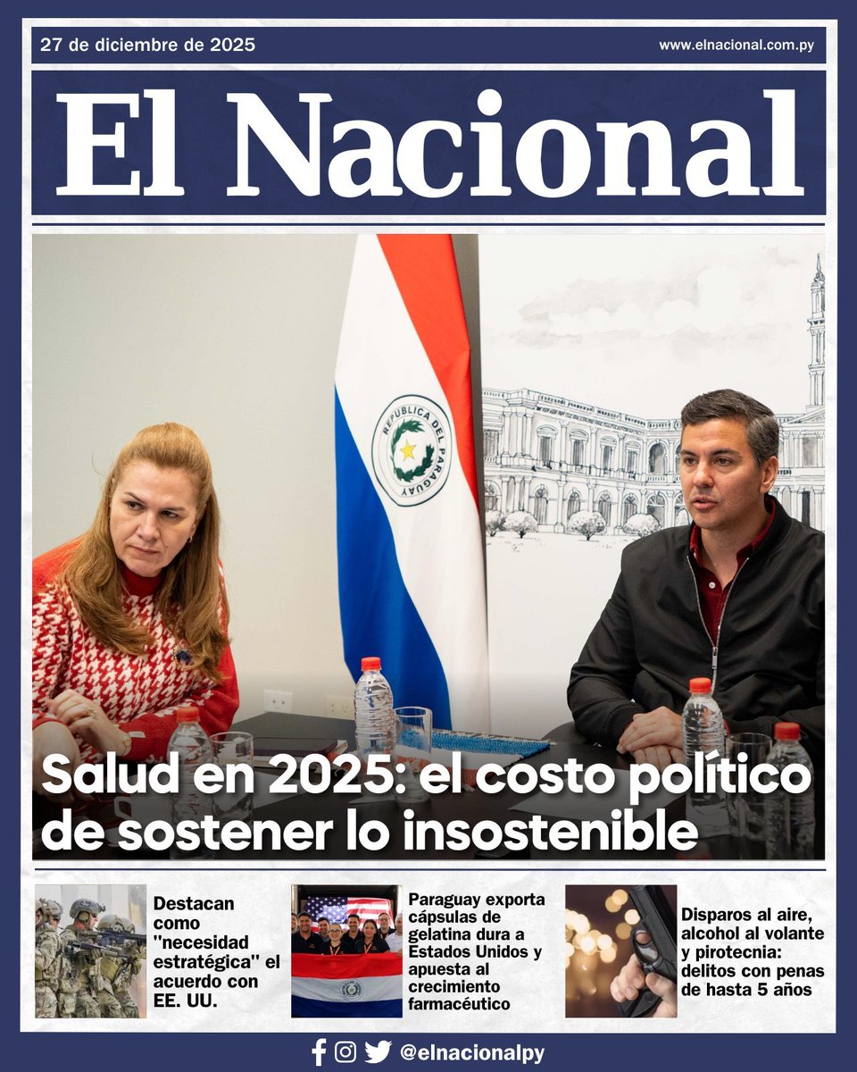 🗓TAPA 27/12/2025 📰

📍Muertes evitables, terapias saturadas, ambulancias que no dan abasto y un goteo permanente de denuncias por faltantes: el año dejó a la vista que la salud pública fue el frente más crítico del Gobierno de Santiago Peña, que aun así decidió no mover a su