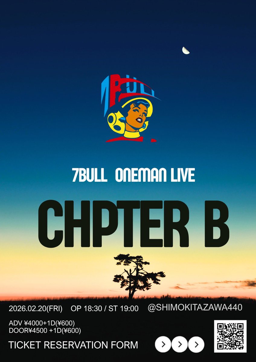 ＼ワンマンするぜ⚡️／

『7BULL Oneman Live
”chapterB”』

🗓️2026.2.20（金）
📍下北沢440
⏰OPEN 18:30 / STRAT 19:00
👥 7BULL、杉村謙心(gt)、西山ケイン(key)

チケット予約は以下URLから▽
bullbullsounds.bitfan.id/q/4371