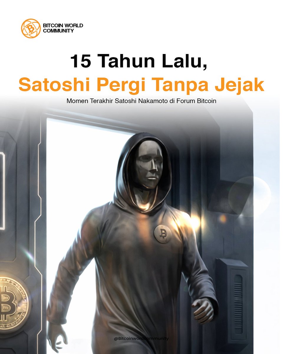 Bitcoinworldcom's tweet photo. 15 tahun lalu, Satoshi Nakamoto memilih pergi untuk selamanya.
Bukan untuk menghilangkan Bitcoin—justru untuk membebaskannya.

#BitcoinWorldCommunity #Bitcoin #SatoshiNakamoto #CryptoHistory https://t.co/olq1YTqXi9