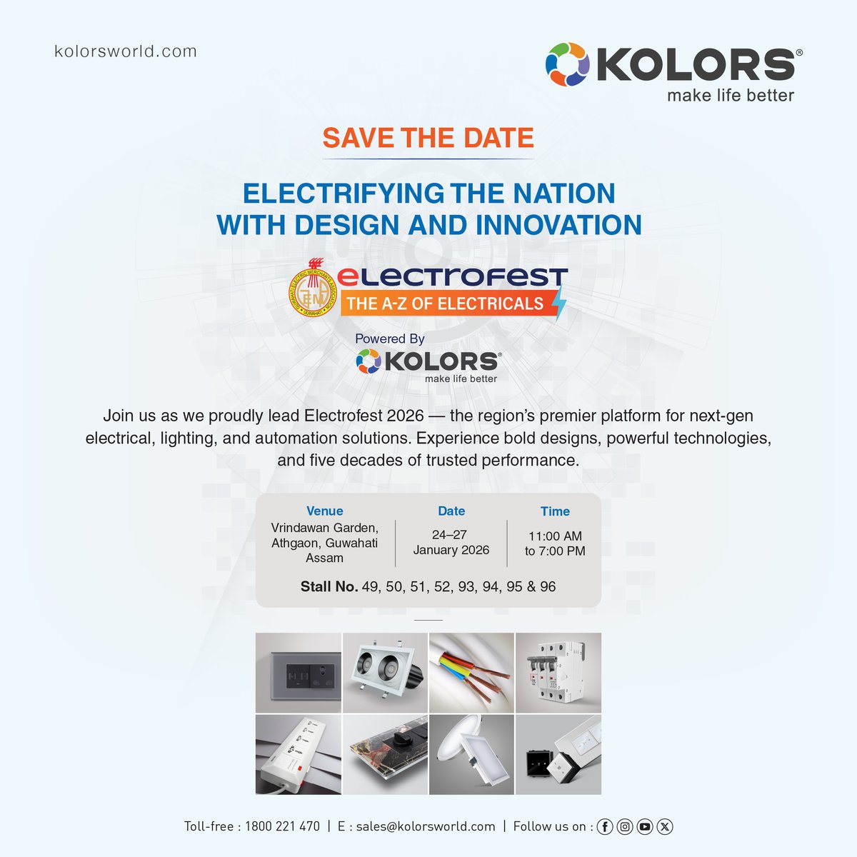 KolorsIndia_tw's tweet photo. Join us as we proudly lead #Electrofest 2026, the region's premier platform for next-gen electrical, lighting, and automation solutions. Experience bold designs, powerful technologies, and five decades of trusted performance. Powered by Kolors.
#ElectroFest2026 #Guwahati #Kolors https://t.co/CQgYS1TuOl