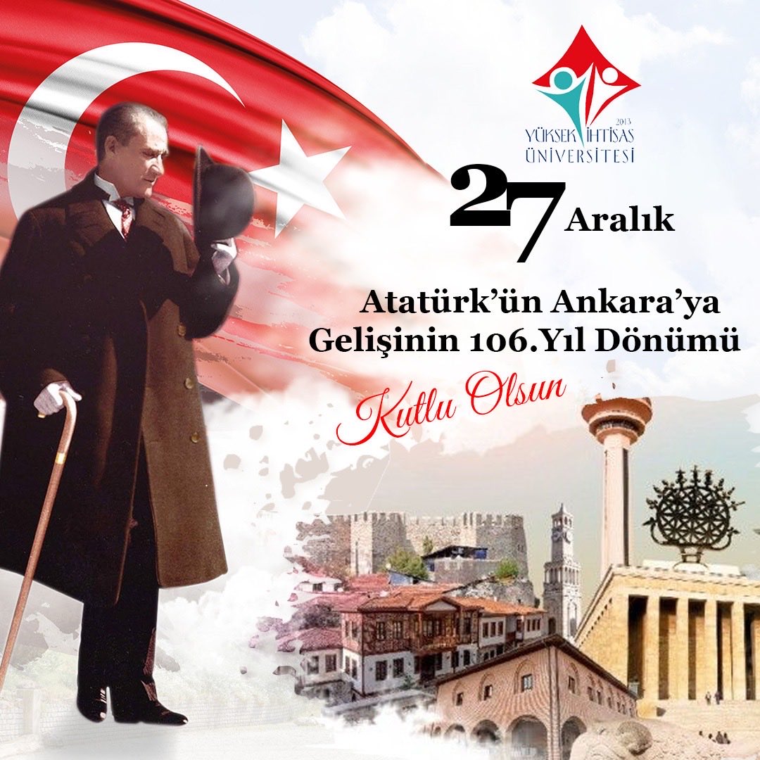 Ulu Önder Gazi Mustafa Kemal Atatürk’ün bağımsızlık mücadelemizin ve milli egemenliğin kalbi olan Ankara’ya gelişinin 105. yıl dönümünü kutluyor, saygı ve minnetle anıyoruz. #yüksekihtisasüniversitesi #27aralık #27aralıkatatürkünankarayagelişi #atatrük