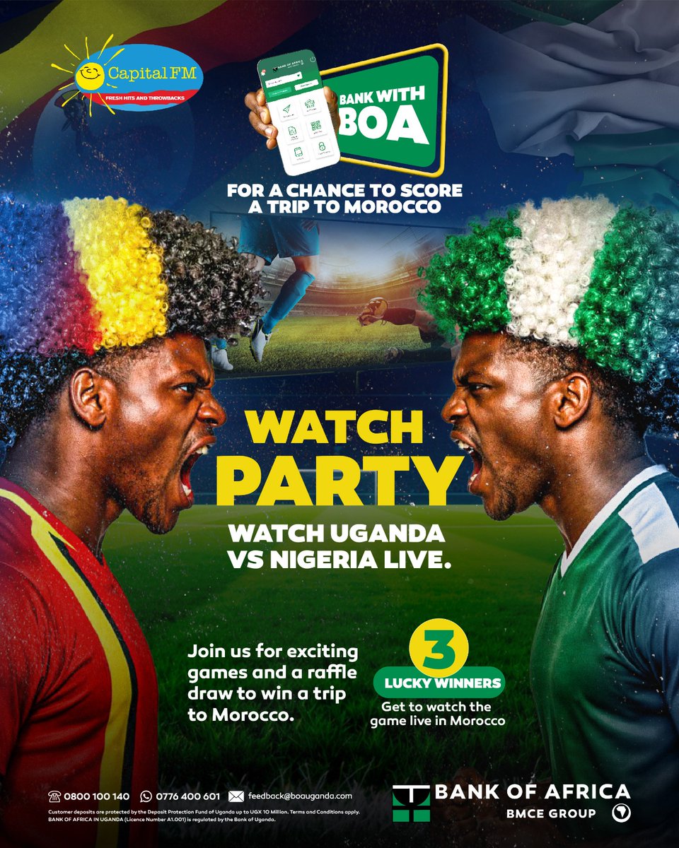 CapitalFMUganda's tweet photo. IT’S GAME ON

Uganda 🇺🇬 vs Nigeria 🇳🇬 LIVE on the big screen

Pull up for an electric WATCH PARTY, epic football vibes, exciting games &amp; a raffle that could fly you to Morocco 🇲🇦 with @BankOfAfrica_Ug   &amp; #CapitalFM
Football. Passion. Big Wins. Don’t miss it!

#BankWithBOA https://t.co/7GFdpfozGB