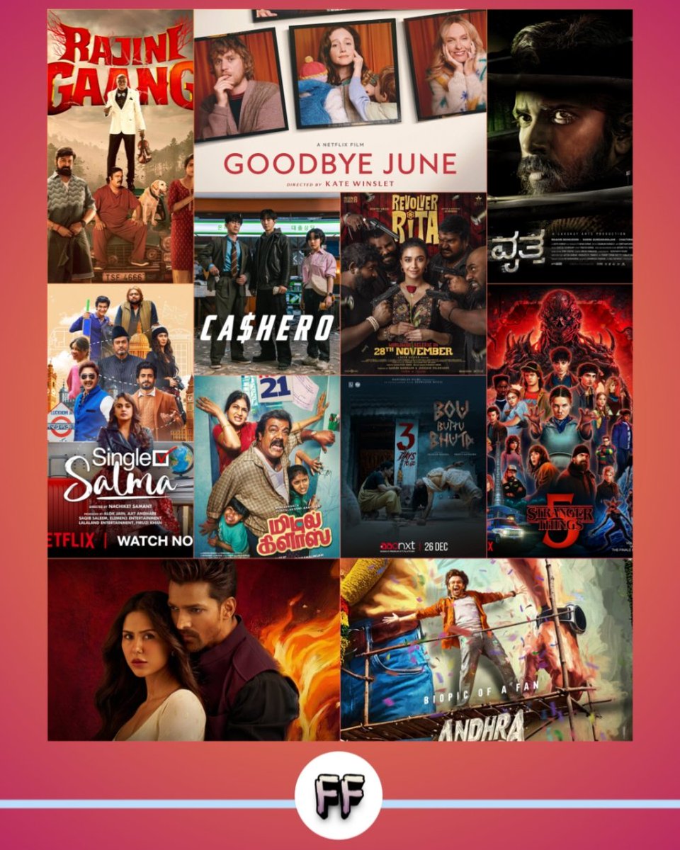 FanaticFilmy's tweet image. இந்த வார OTT ரிலீஸ்கள் 🚨

#StrangerThings S5 Vol2 (Eng) - Netflix Series
#BouButtuBhuta (Odia) - AAO NXT
#MiddleClass (Tam) - Zee5
#RevolverRita (Tam) - Netflix
#RajiniGaang (Tam) - Prime 
#AndhraKingTaluka (Tel) - Netflix
#Cashero (Korean) - Netflix Series
..⬇️
