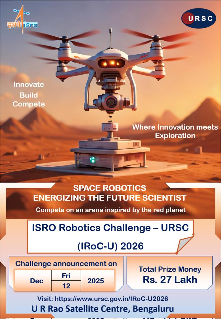 reach_ashutosh's tweet photo. Ready to build the future of space exploration?
ISRO has announced the Robotics Challenge (IRoC-U) 2026!
🔹Theme: Space Robotics
🔹Total Prize: ₹27 Lakh
🔹Arena: Inspired by Mars (The Red Planet)
Apply here: https://t.co/od0H4dCMux
#SpaceRobotics #FutureScientists #DigitalIndia #SpaceTech
