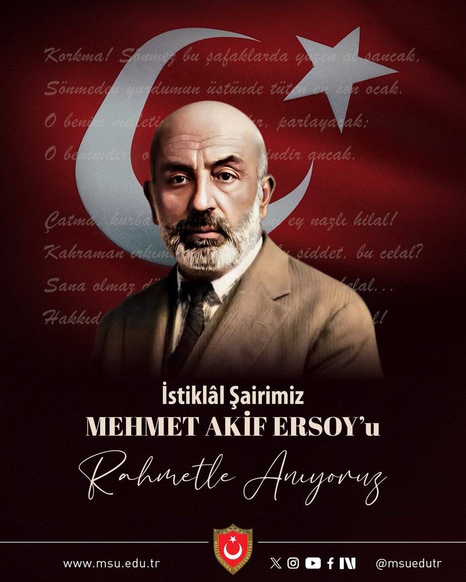 İstiklal Şairimiz Mehmet Akif Ersoy’u vefatının 89’uncu yıl dönümünde rahmetle anıyoruz.