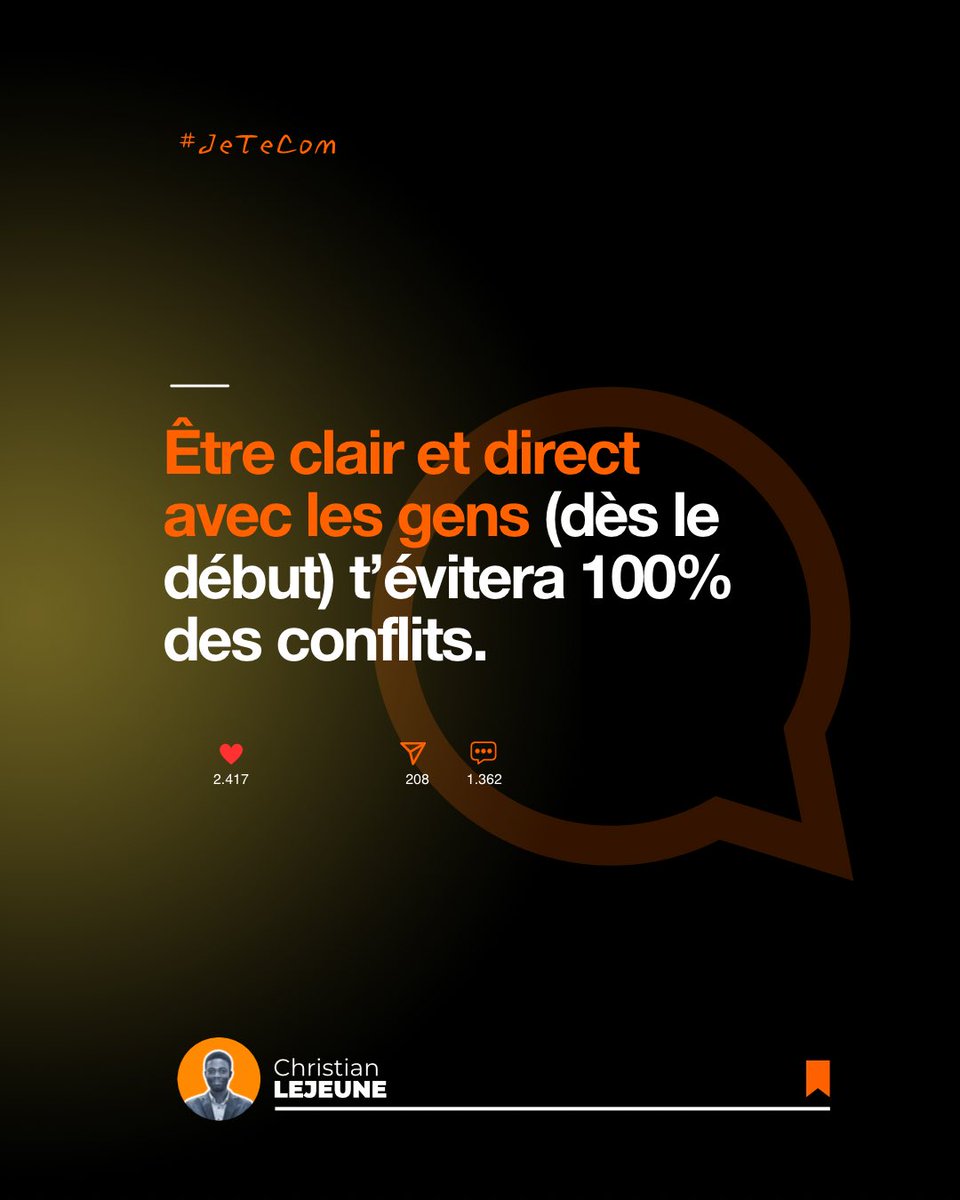 > Être clair et direct avec les gens t’évitera 100% des conflits.

#Peace! #LeCM #JeTeCom #OnCartonneÇa