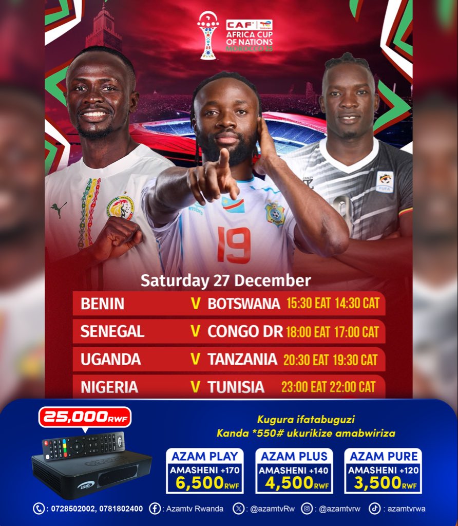 azamtvRw's tweet image. ⚽🔥 Imikino ya AFCON2025 y'uyu munsi kuri #AzamTV

Witegure kureba imikino yose kuri decoder yawe, cyangwa unyuze kuri #AzamMax 🤳💻.

#imyidagadurokuribose
#entertainmentforeverybody