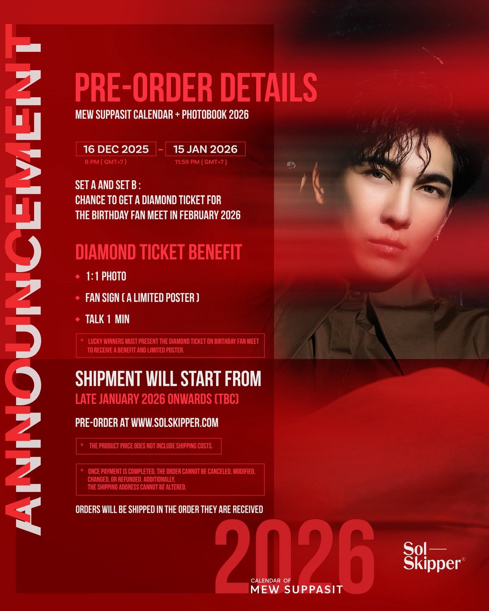 SuppasitChannel's tweet image. Calendars will be shipped in order of purchase 📤

Hurry and grab yours 😉

Pre-order : solskipper.com

@MSuppasit 
#PreOrder_MewCalendar2026
#MewSuppasit
#SuppasitChannel