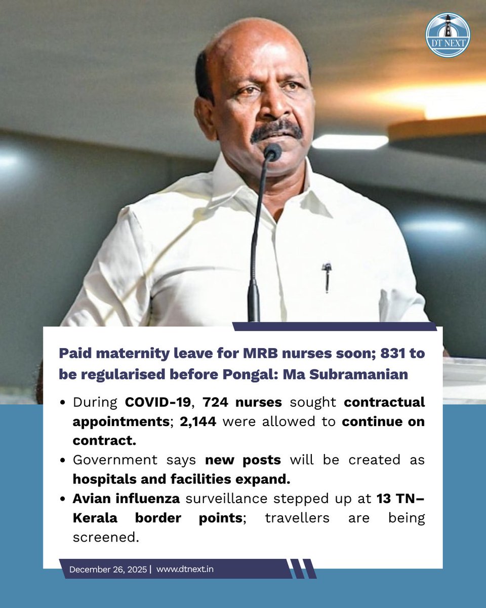 dt_next's tweet photo. Tamil Nadu to grant paid maternity leave to MRB nurses, while 831 nurses will receive confirmation orders before Pongal as part of the State’s ongoing regularisation drive.
https://t.co/Tef2yuRtMv
#DTNext #TamilNadu #MRBNurses #Nurses #PaidLeave #Pongal https://t.co/ZWagxLRNfc