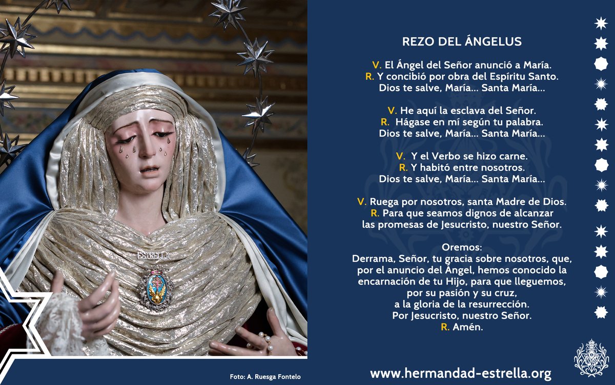 #Ángelus | En este día de San Juan Evangelista, patrón de la juventud cofrade, pedimos por todos los jóvenes de #LaEstrella, presente y futuro de nuestra hermandad, para que sean verdadero testimonio de la Luz y la Palabra. 

El Ángel del Señor anunció a María.
R. Y concibió por
