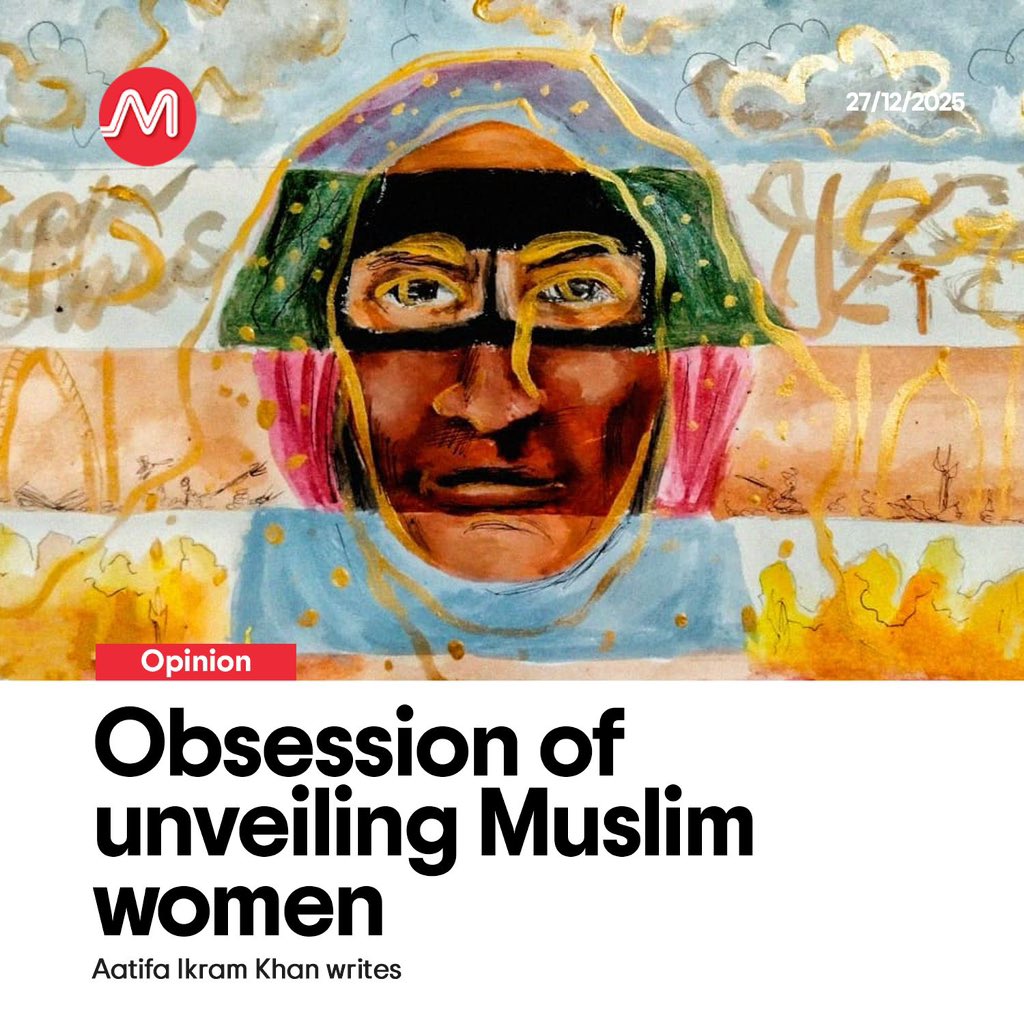 MaktoobMedia's tweet photo. The fantasy of possessing the Muslim woman’s body is evident in the psyche of the coloniser. For him, the Muslim woman is a site of inaccessible information which he feels entitled to know, grasp, and possess. Behind the veil lies everything that has been denied access—everything that refuses to be known, manipulated, and publicised.

Aatifa Ikram Khan writes 

https://t.co/9vHzdvWtXM