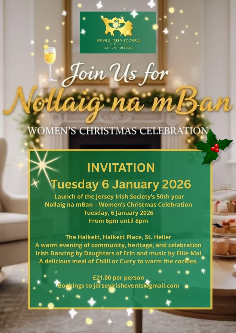 Nollaig na mBan or Women’s Christmas, is a centuries-old Irish tradition celebrated on January 6th. 

It marks the end of the 12 days of Christmas.  To secured your place there email 
jerseyirishevents@gmail.com, let’s celebrate this Irish tradition 💚