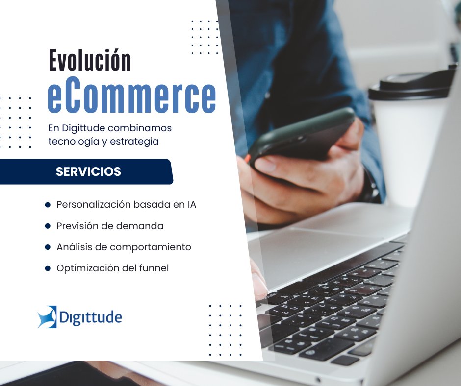 El futuro del eCommerce no es vender más: es vender mejor
La evolución del eCommerce está impulsada por la capacidad de entender al cliente y optimizar cada etapa del journey.
En Digittude combinamos tecnología y estrategia.
🌐 digittude.com
📧 contacto@digittude.com
