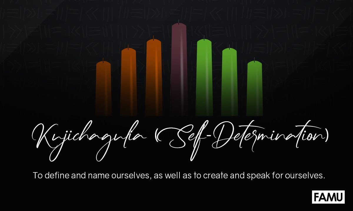 FAMU_1887's tweet photo. Let's celebrate the spirit of Kwanzaa together! 🔥

Kujichagulia (Self-Determination)  

Kujichagulia means self-determination! Defining ourselves, naming ourselves, creating and speaking for ourselves. Empowerment begins with knowing who you are. #SelfDetermination #FAMUStrong https://t.co/YGZ8mjKAVK
