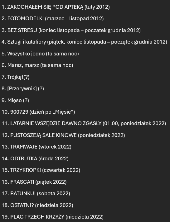 Flaszkee's tweet photo. To moja wersja chronologii historii opisanej na "Trójkącie warszawskim" i "Latarnie wszędzie dawno zgasły".

Chętnie podyskutuję z wami o tym, czy to jest dobra kolejność, także proszę o lajki, komentarze i retweety. https://t.co/xIFlCjrENq