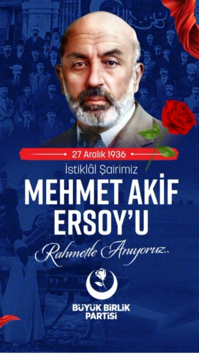 Rahmetle Saygıyla Yadediyorum

#MehmetAkifErsoy