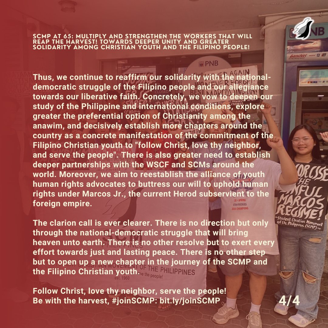 SCMPhilippines's tweet photo. #SCMPat65
ANNIVERSARY THEME AND STATEMENT
MULTIPLY AND STRENGTHEN THE WORKERS THAT WILL REAP THE HARVEST! TOWARDS DEEPER UNITY & GREATER SOLIDARITY AMONG CHRISTIAN YOUTH AND FILIPINO PEOPLE!
Follow Christ, love thy neighbor, serve the people!
#joinSCMP: https://t.co/LBU1M8kMF8 https://t.co/1uztAUHBYi