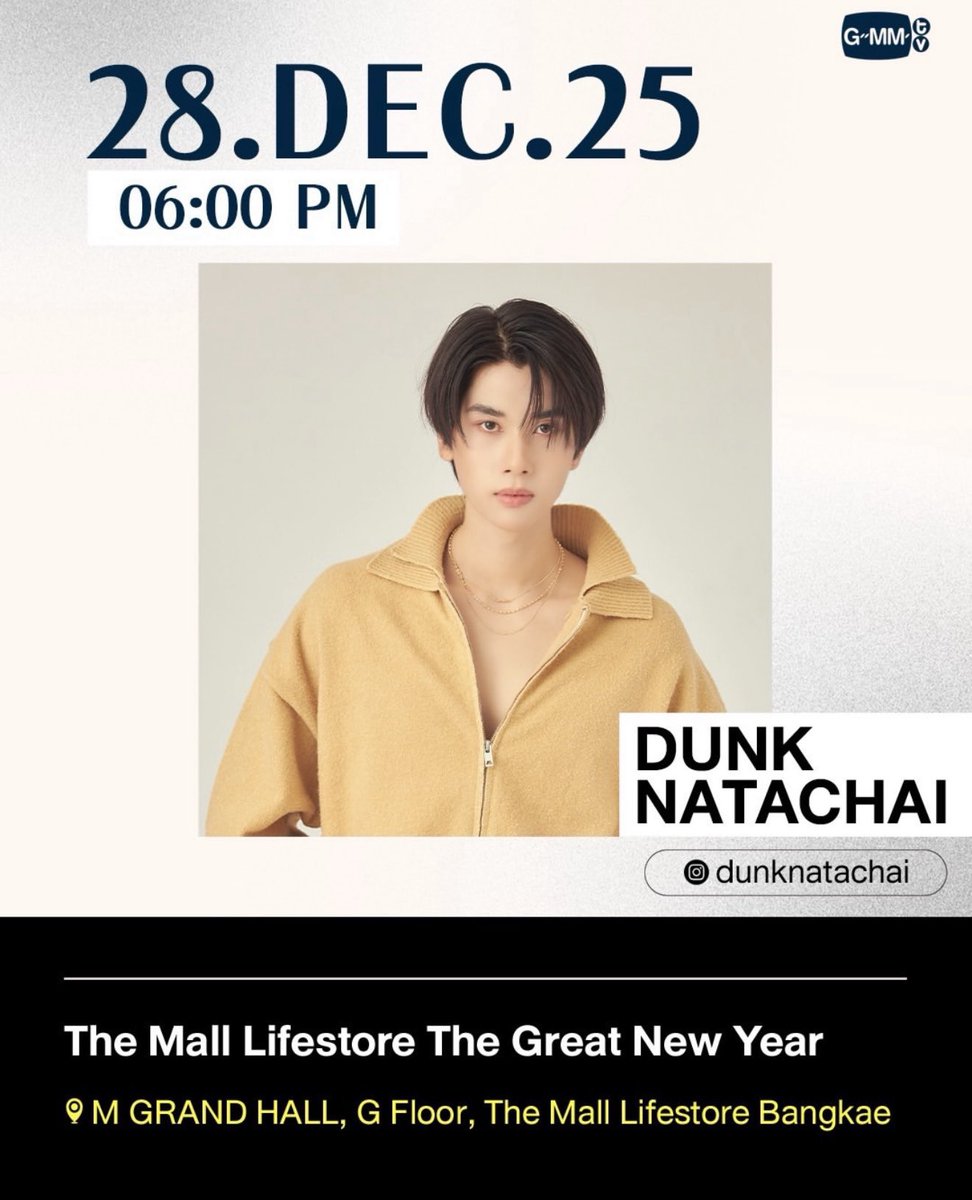 Dunk_OfficialTH's tweet image. [ #DunkSchedule , #dunknatachai ] 

The Mall Lifestore The Great New Year 

🗓️ วัน : 28 ธันวาคม 2568 | Date: 28 December 2025 
⏰ เวลา : 18.00 น. | 6 P.M. (GMT+7) 
📍 M GRAND HALL, G Floor, The Mall Lifestore Bangkae
🎤 หากมีรวมพลจะแจ้งให้ทราบอีกครั้ง
______________

📈…