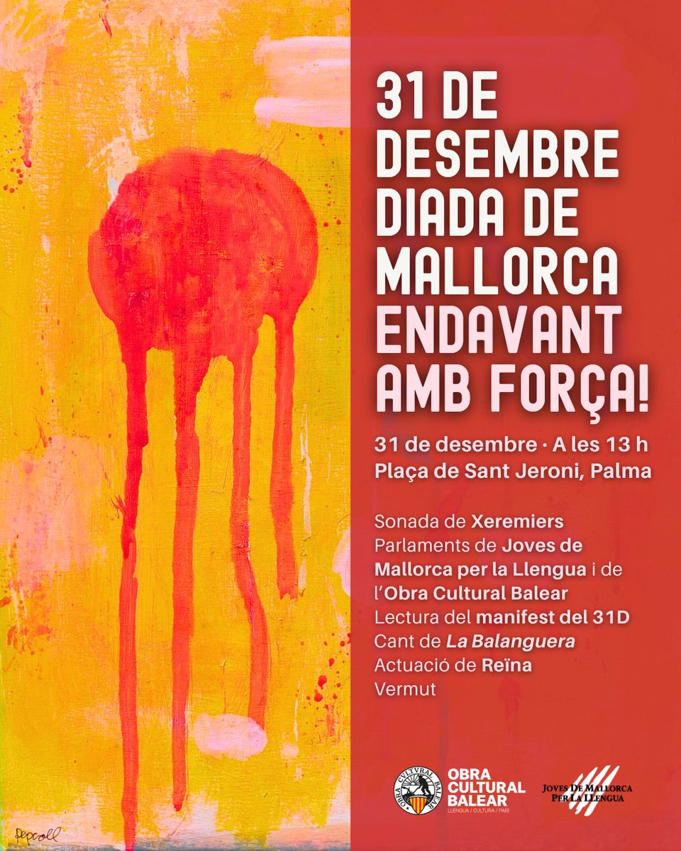 El 31 de desembre sortim als carrers per la Diada de Mallorca, la nostra, la dels Països Catalans!

Cartell i actes d'<a href="/ocbcat/">Obra Cultural Balear</a> i <a href="/JovesLlengua/">Joves per la Llengua</a>

Perquè la Diada de Mallorca ha estat, és i serà sempre, el 31D! ✊