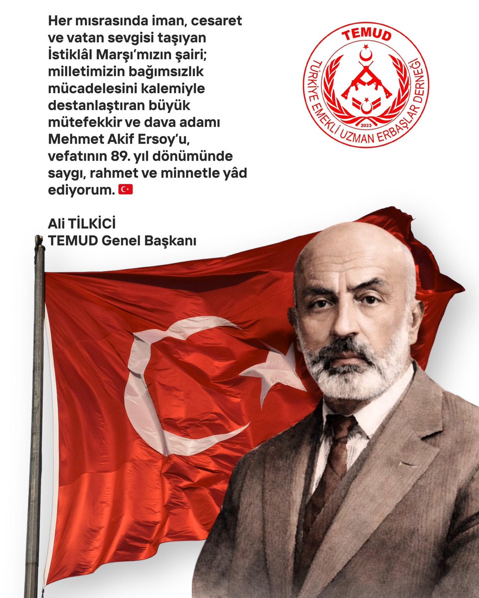 Her mısrasında iman, cesaret ve vatan sevgisi taşıyan İstiklâl Marşı’mızın şairi; milletimizin bağımsızlık mücadelesini kalemiyle destanlaştıran büyük mütefekkir ve dava adamı Mehmet Akif Ersoy’u, vefatının 89. yıl dönümünde saygı, rahmet ve minnetle yâd ediyorum. 🇹🇷

Ali TİLKİCİ