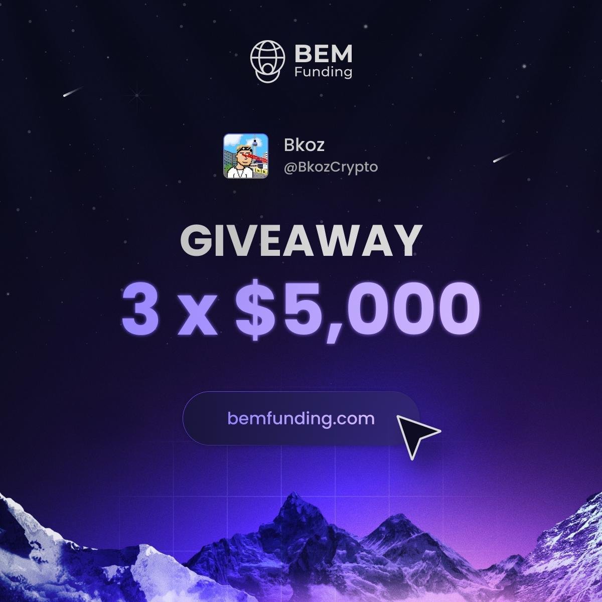 🎊BEM FUNDING 3 x $5,000 GIVEAWAY 🎊

1. Follow <a href="/BkozCrypto/">Bkoz</a> and <a href="/BemFunding/">BEM Funding</a> 
 
2. Like and Repost 

3. Tag 2 friends 

Winners will be announced in 72 hours !!!

Good Luck 🤞🍀