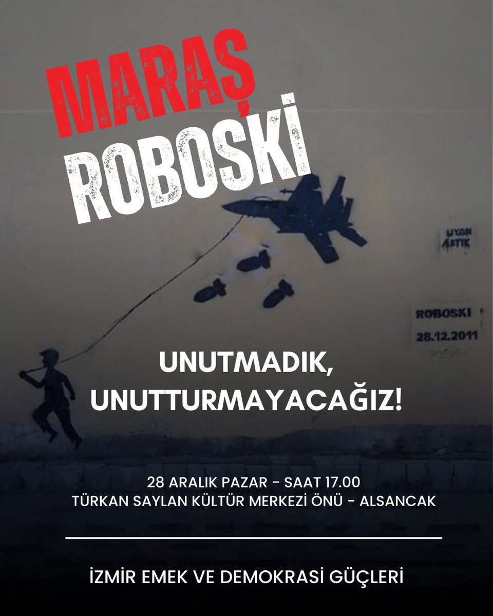 UNUTMADIK, 
UNUTTURMAYACAĞIZ!