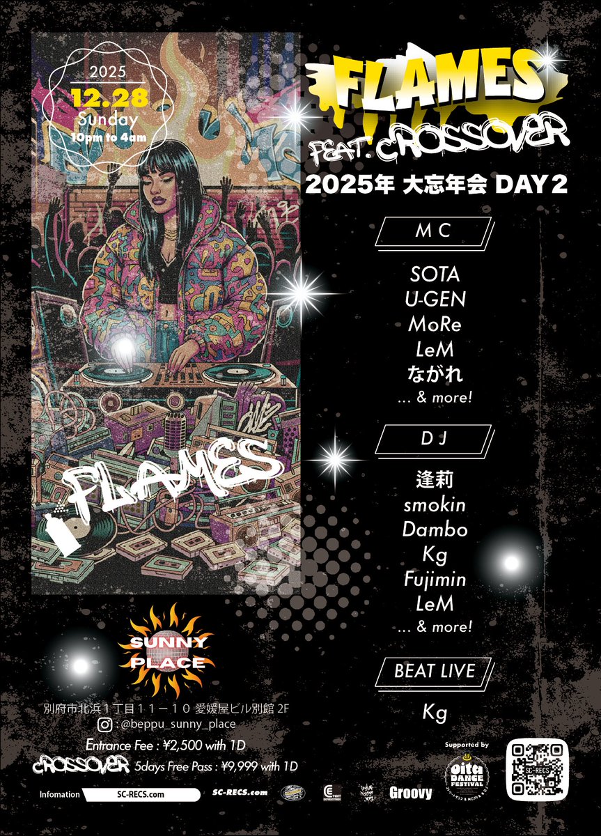 _pdw's tweet image. 明日28日は別府Sunny Placeにて
FLAMES 2025年大忘年会 DAY 2 feat. CROSSOVER
を開催！
大いに騒いで年忘れしましょうw

お得なCROSSOVERの5日通しチケットも販売していますので、欲しい方は声をかけてください〜

Info : 
sc-recs.com
event.pastimedesignworks.com