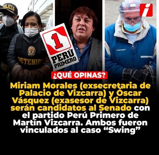 MarcoAn42551200's tweet photo. ¿QUÉ OPINAS? La lista de candidatos al Senado del partido Perú Primero, liderado por Mario Vizcarra, hermano del expresidente Martín Vizcarra, incluye a Miriam Morales, exsecretaria general del Despacho Presidencial, y a Óscar Vásquez, exasesor presidencial durante su gobierno. https://t.co/RQLcBzzMNU