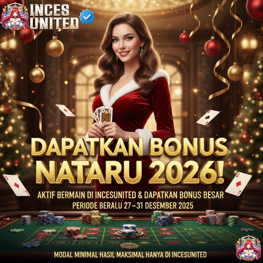 incesunited's tweet photo. 🎁 BONUS NATARU 2026 SUDAH DIMULAI! 🎁
Aktif bermain, bonus besar siap menyapa 💰
Modal minimal, hasil maksimal ✨
Rayakan akhir tahun dengan cuan!

Tumpah | #PuanMaharani | #RidwanKamil | ALD1 IN STAR ROAD FILM | wakapolriᅠ| goodbye stunting iq78 | Bersatu Solidaritas Kuat | https://t.co/9PyNPtiYTR