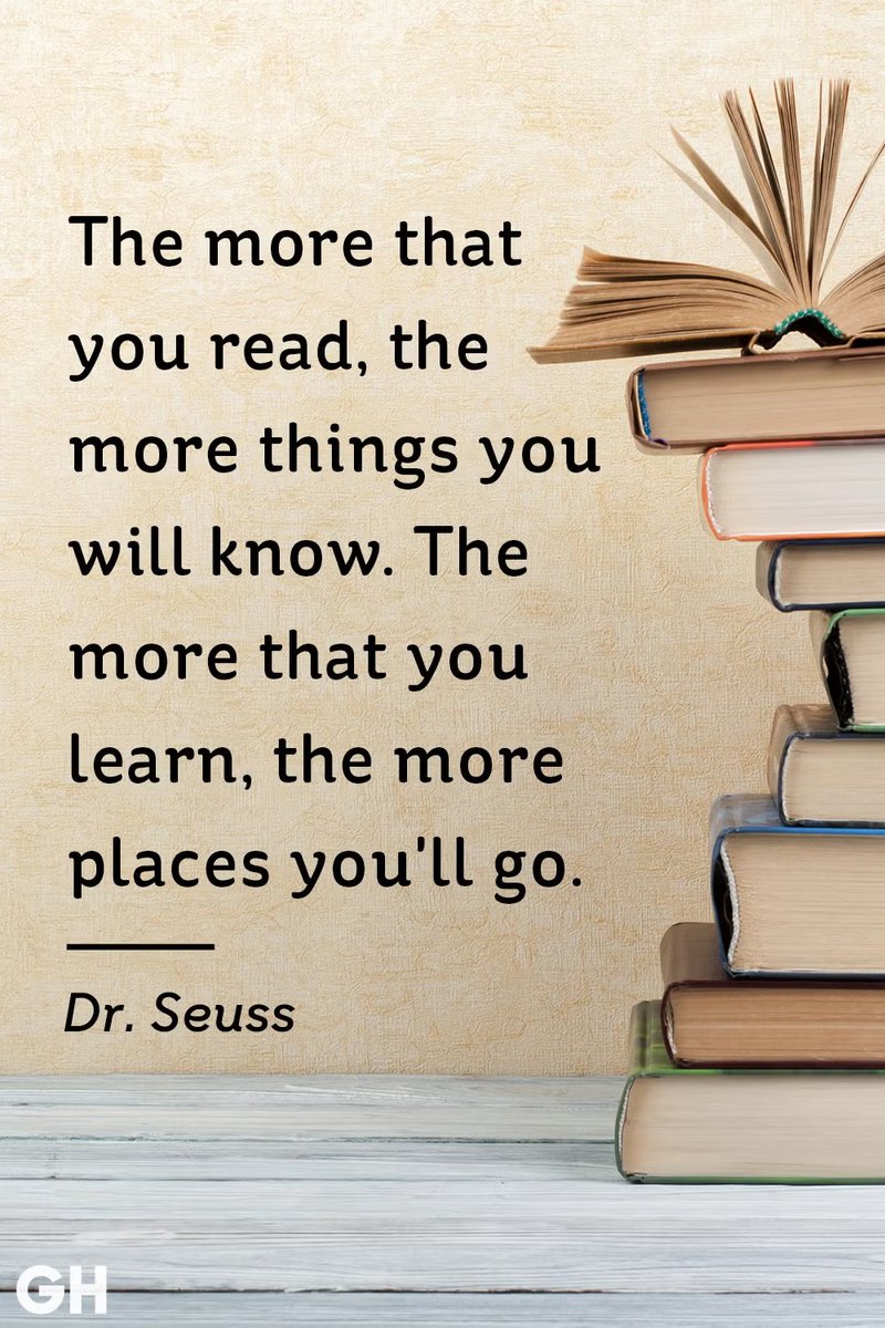 The more that you read, the more things you will know. The more that you  learn, the more places you'll go. - Dr. Seuss, image size:800x1200