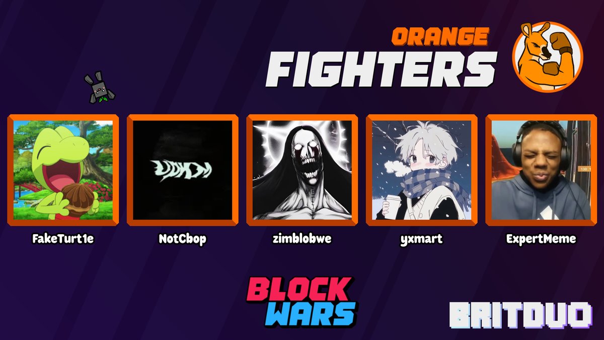 🟠INTRODUCING THE ORANGE FIGHTERS!!🟠 
<a href="/FakeTurtle9/">faketurtle</a> 
<a href="/NotCbop/">NotCbop</a> 
<a href="/Blob2611/">Blob</a> 
<a href="/sleepyxq/">yxmart</a> 
ExpertMeme

WATCH THEM LIVE ON JANUARY 11TH 3PM EST/8PM GMT