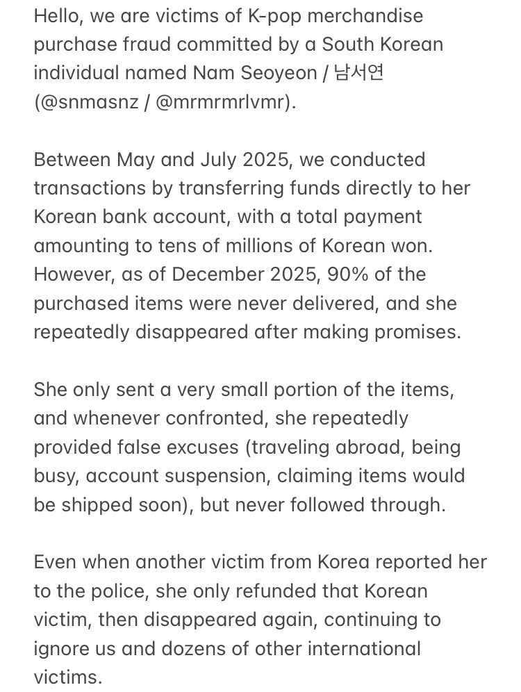 CYours61's tweet photo. [ENG]

Hello, we are victims of K-pop merchandise purchase fraud committed by a South Korean individual named Nam Seoyeon / 남서연 ( @snmasnz / @mrmrmrlvmr ). https://t.co/G1mvqPSp7H