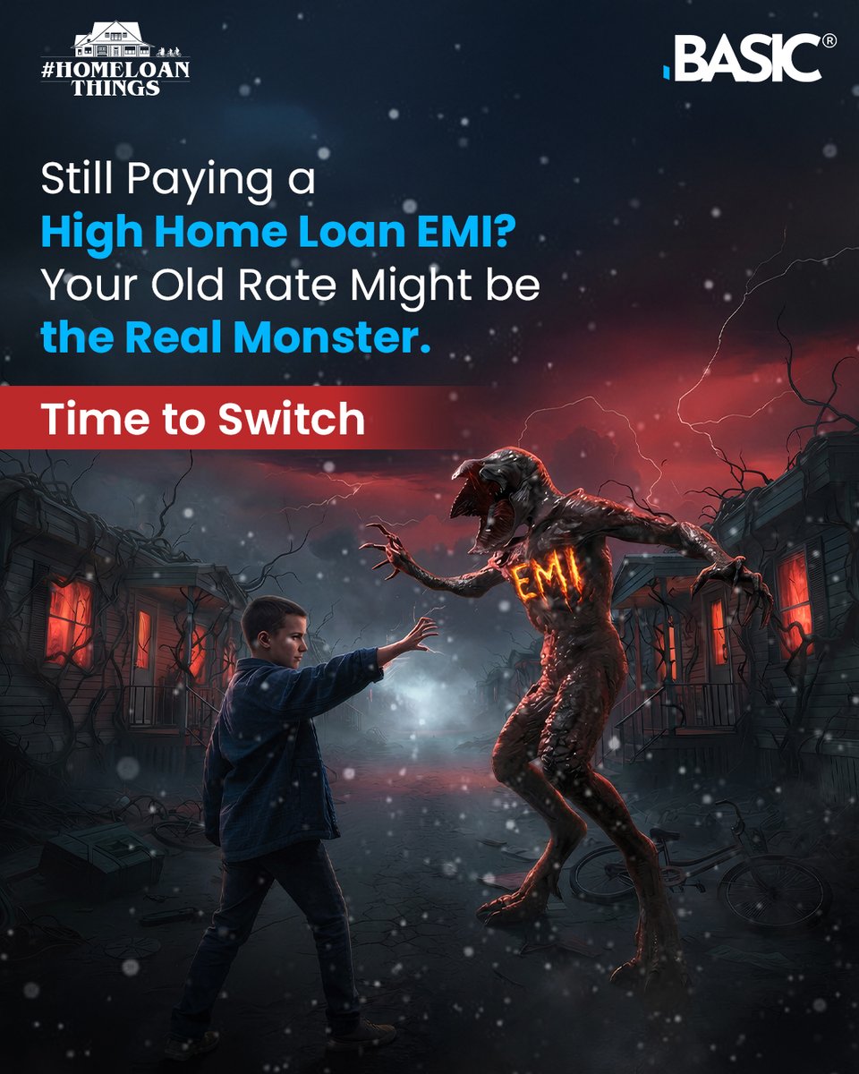 High EMI isn’t scary. Your old interest rate is.
Time to switch. Let BASIC help you make the move without the chaos.

#HomeLoanThings #StrangerThings #Trending #HomeLoan #BASIC