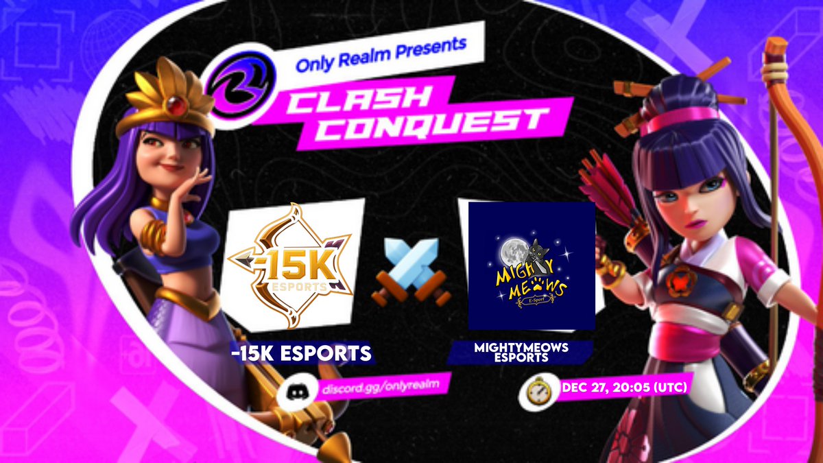 ⚔️ MATCHDAY MODE: ON ⚔️
We’re ready to throw down as -15k Esports faces Mighty Meows Esports in the Clash Conquest Cup! 💥

🔥 Clash Conquest Cup 🔥
🏹 -15k Esports vs Mighty Meows Esports
📅 27th December | ⏰ 20:00 UTC

Sharp minds, steady hits — let’s own this clash! 👑⚡