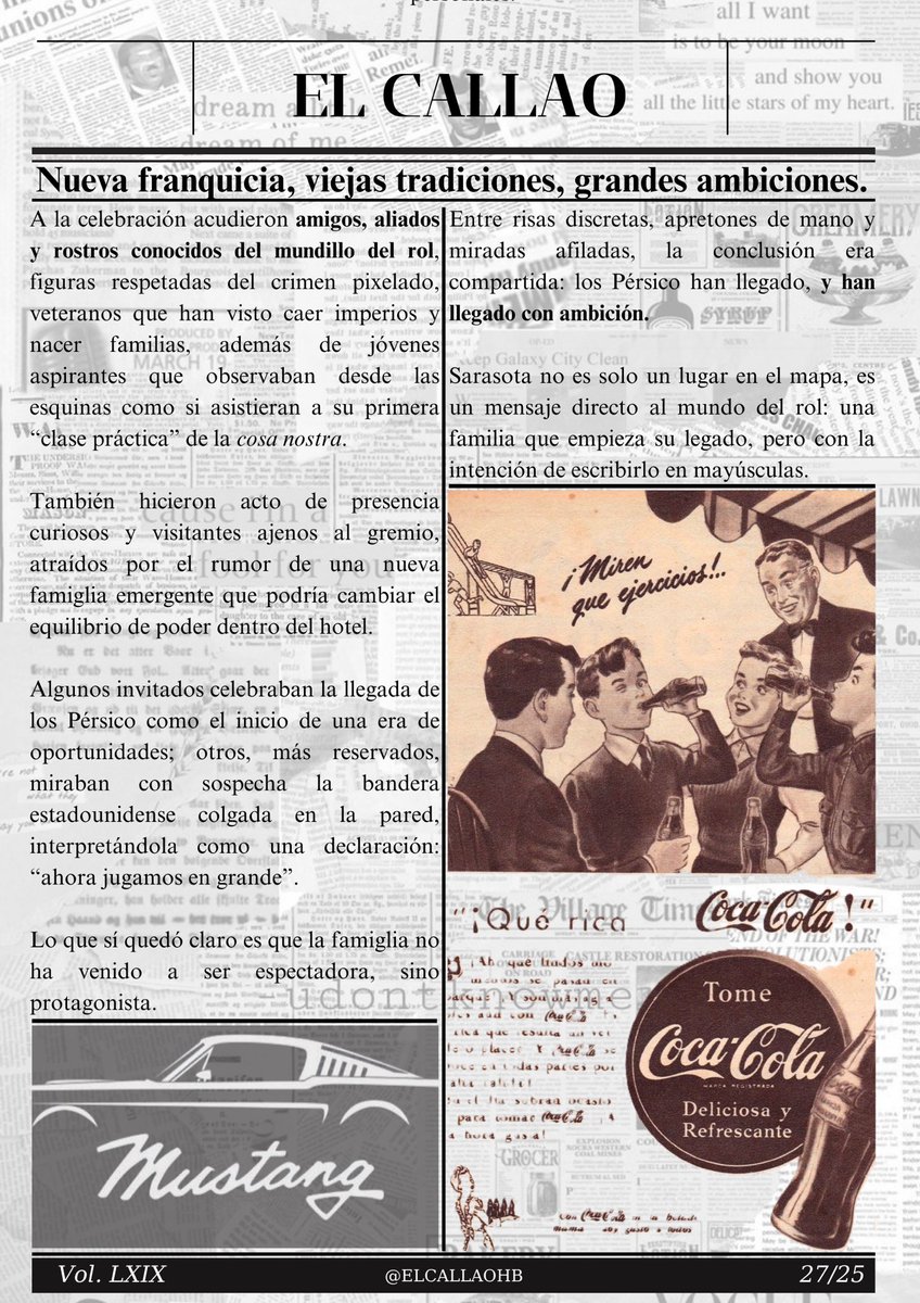 ⚫️ Sexagésima novena Edición. 

Vol.69. La Famiglia Pérsico desembarca en américa con la apertura de su franquicia en Saratosa.