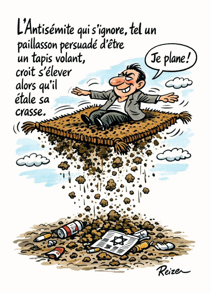 JCoupable's tweet image. Dicton du jour 😉

L’antisémite qui s’ignore, tel un paillasson persuadé d’être un tapis volant, croit s’élever alors qu’il étale sa crasse.