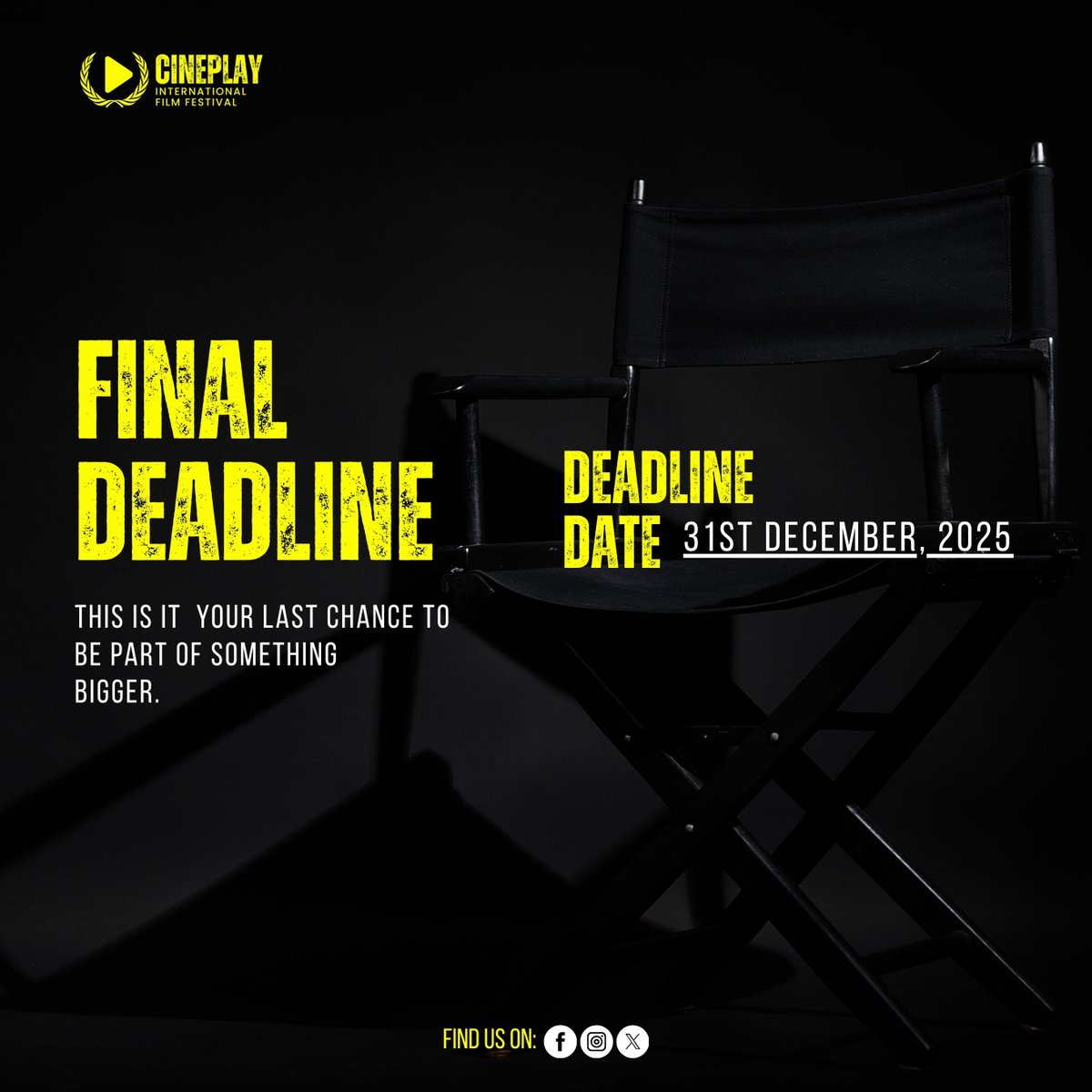 The countdown is almost over, and the final frame is in sight. 
Cineplay’s last deadline is approaching fast, Submit your film now and take your place on the global screen.